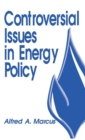 Controversial Issues in Energy Policy - Book