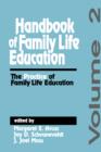 Handbook of Family Life Education : The Practice of Family Life Education - Book