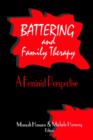 Battering and Family Therapy : A Feminist Perspective - Book