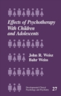 Effects of Psychotherapy with Children and Adolescents - Book