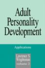Adult Personality Development : Volume 2: Applications - Book