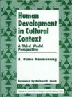Human Development in Cultural Context : A Third World Perspective - Book
