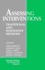 Assessing Interventions : Traditional and Innovative Methods - Book