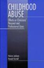 Childhood Abuse : Effects on Clinicians' Personal and Professional Lives - Book