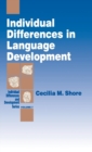 Individual Differences in Language Development - Book