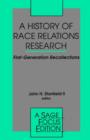 A History of Race Relations Research : First Generation Recollections - Book