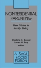 Nonresidential Parenting : New Vistas in Family Living - Book