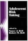 Adolescent Risk Taking - Book