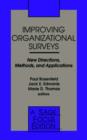 Improving Organizational Surveys : New Directions, Methods, and Applications - Book