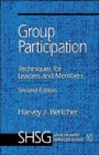 Group Participation : Techniques for Leaders and Members - Book