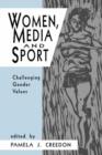 Women, Media and Sport : Challenging Gender Values - Book