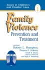 Family Violence : Prevention and Treatment - Book