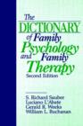 The Dictionary of Family Psychology and Family Therapy - Book