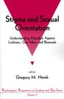 Stigma and Sexual Orientation : Understanding Prejudice against Lesbians, Gay Men and Bisexuals - Book