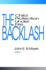 The Backlash : Child Protection Under Fire - Book