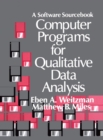 Computer Programs for Qualitative Data Analysis : A Software Sourcebook - Book