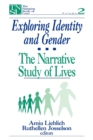 Exploring Identity and Gender : The Narrative Study of Lives - Book