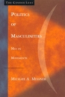 Politics of Masculinities : Men in Movements - Book