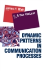 Dynamic Patterns in Communication Processes - Book