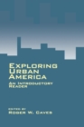 Exploring Urban America : An Introductory Reader - Book