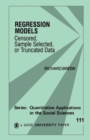 Regression Models : Censored, Sample Selected, or Truncated Data - Book