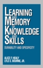 Learning and Memory of Knowledge and Skills : Durability and Specificity - Book