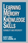 Learning and Memory of Knowledge and Skills : Durability and Specificity - Book