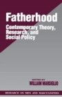 Fatherhood : Contemporary Theory, Research, and Social Policy - Book
