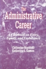 The Administrative Career : A Casebook on Entry, Equity, and Endurance - Book