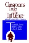 Classrooms Under the Influence : Addicted Families/Addicted Students - Book