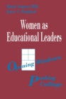 Women as Educational Leaders : Opening Windows, Pushing Ceilings - Book