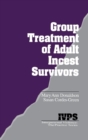 Group Treatment of Adult Incest Survivors - Book