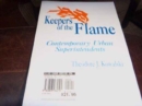 Keepers of the Flame : Contemporary Urban Superintendents - Book