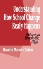 Understanding How School Change Really Happens : Reform at Brookville High - Book