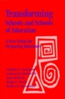 Transforming Schools and Schools of Education : Techniques for Collaboration and School Change - Book
