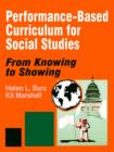 Performance-Based Curriculum for Social Studies : From Knowing to Showing - Book