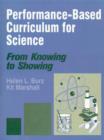 Performance-Based Curriculum for Science : From Knowing to Showing - Book