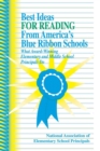 Best Ideas for Reading From America's Blue Ribbon Schools : What Award-Winning Elementary and Middle School Principals Do - Book