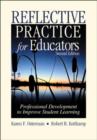Reflective Practice for Educators : Professional Development to Improve Student Learning - Book