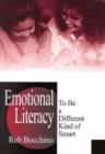 Emotional Literacy : To Be a Different Kind of Smart - Book