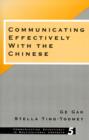 Communicating Effectively with the Chinese - Book