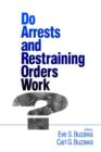 Do Arrests and Restraining Orders Work? - Book