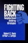Fighting Back : Neighborhood Antidrug Strategies - Book