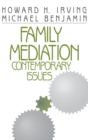 Family Mediation : Contemporary Issues - Book