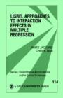 LISREL Approaches to Interaction Effects in Multiple Regression - Book