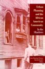 Urban Planning and the African-American Community : In the Shadows - Book