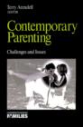 Contemporary Parenting : Challenges and Issues - Book
