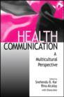 Health Communication : A Multicultural Perspective - Book