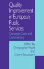 Quality Improvement in European Public Services : Concepts, Cases and Commentary - Book