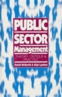 Public Sector Management : Theory, Critique and Practice - Book